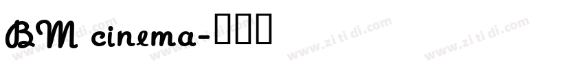BM cinema字体转换